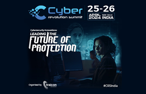 India Cyber Revolution Summit 2024 - Cybersecurity Innovations: Leading the Future of Protection